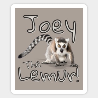 Joey The Lemur! Magnet